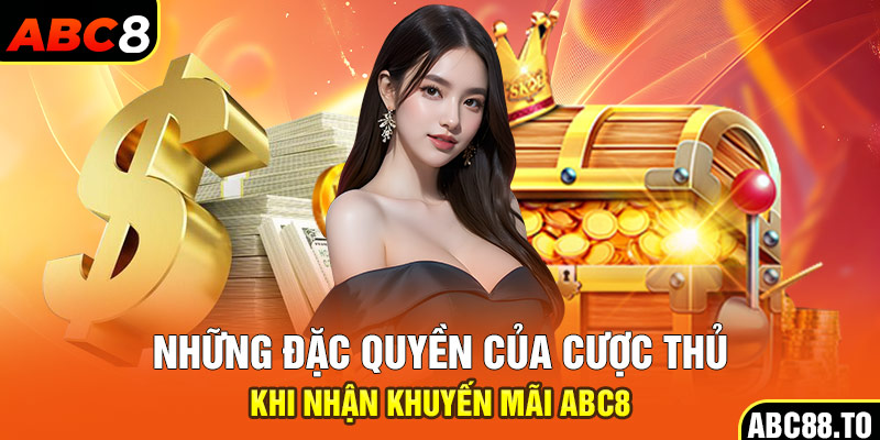 nhung-dac-quyen-cua-cuoc-thu-khi-nhan-khuyen-mai-abc8