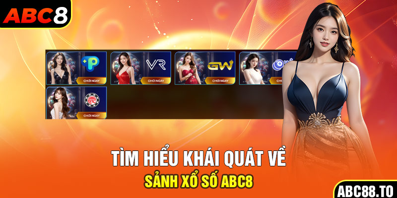 tim-hieu-khai-quat-ve-sanh-xo-so-abc8