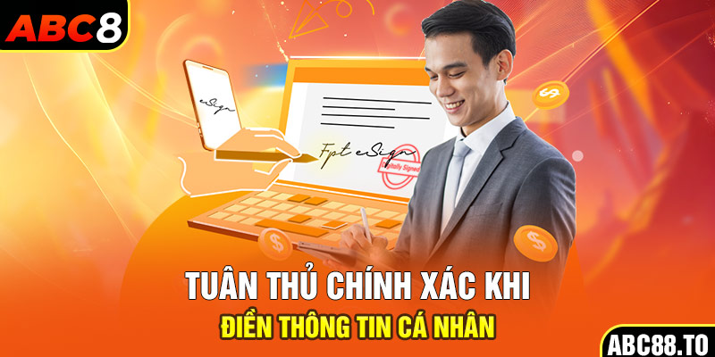 tuan-thu-chinh-xac-khi-dien-thong-tin-ca-nhan