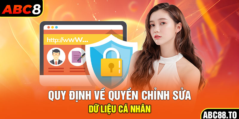 quy-dinh-ve-quyen-chinh-sua-du-lieu-ca-nhan