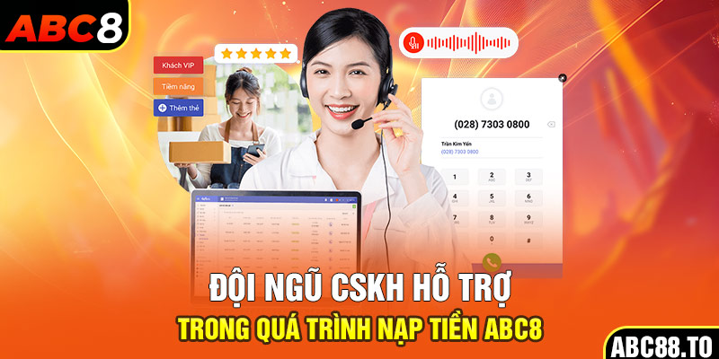 doi-ngu-cskh-ho-tro-trong-qua-trinh-nap-tien-abc8