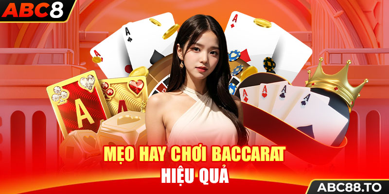 meo-hay-choi-baccarat-hieu-qua