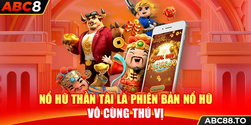 no-hu-than-tai-la-phien-ban-no-hu-vo-cung-thu-vi