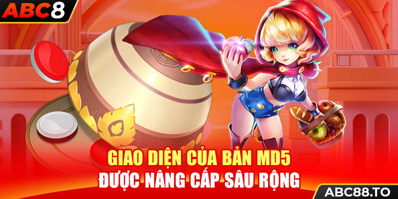 giao-dien-cua-ban-md5-duoc-nang-cap-sau-rong